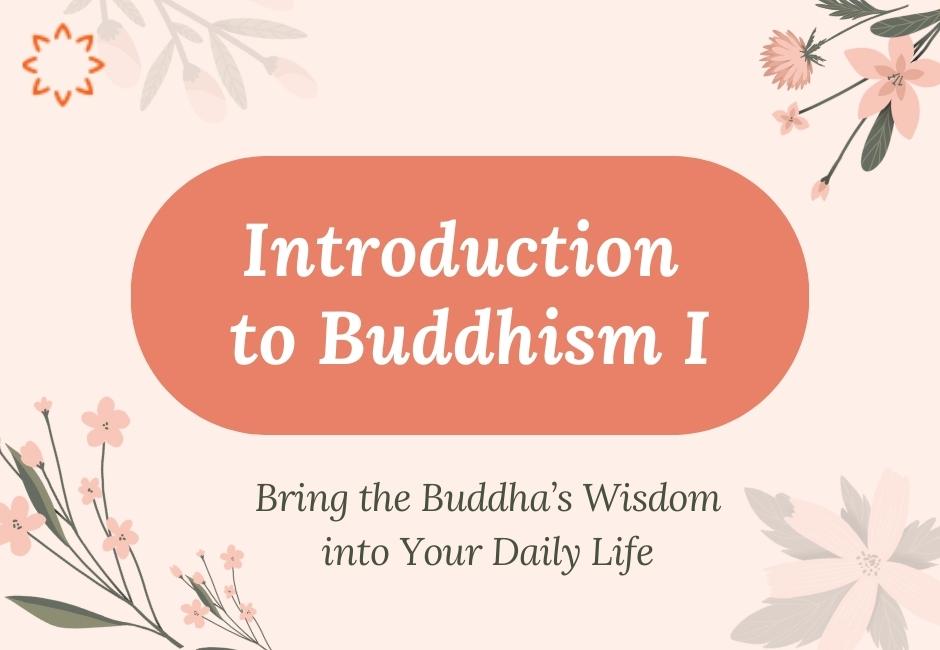 Buddhism course for mindfulness, happiness, and nirvana