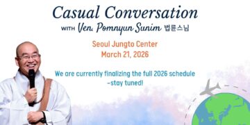 In-Person Casual Conversation with Ven. Pomnyun Sunim in 2026