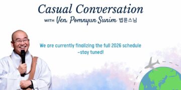 In-Person Casual Conversation with Ven. Pomnyun Sunim in 2026
